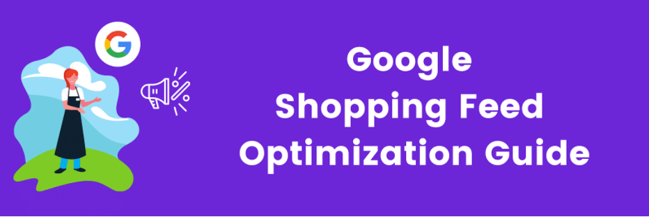google shopping feed optimization guide